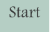 Start