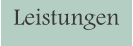 Leistungen
